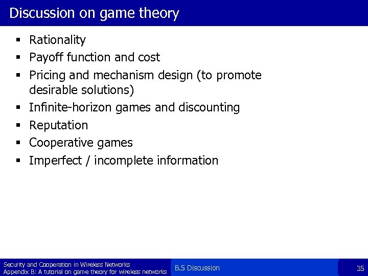 Discussion on game theory § Rationality § Payoff function and cost § Pricing and