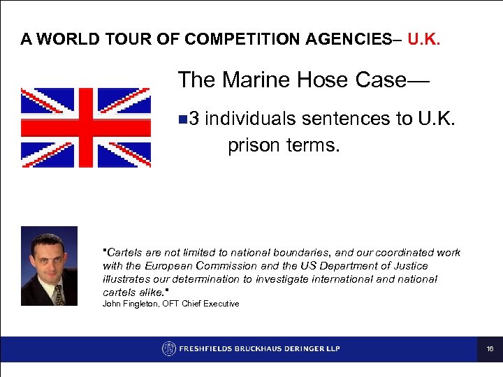 A WORLD TOUR OF COMPETITION AGENCIES– U. K. The Marine Hose Case— n 3