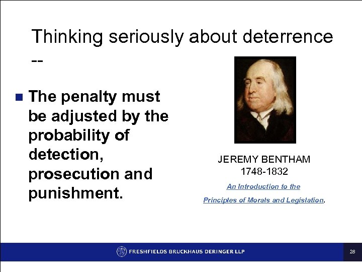 Thinking seriously about deterrence -n The penalty must be adjusted by the probability of