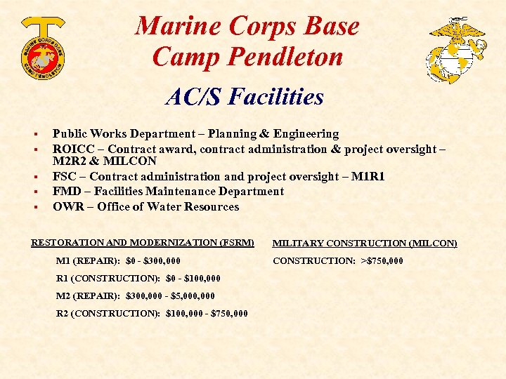 Marine Corps Base Camp Pendleton AC/S Facilities § § § Public Works Department –