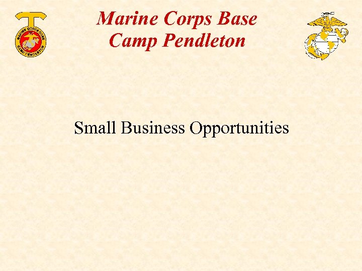 Marine Corps Base Camp Pendleton Small Business Opportunities 