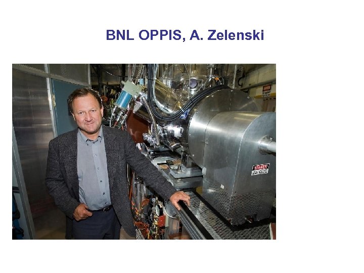 BNL OPPIS, A. Zelenski 