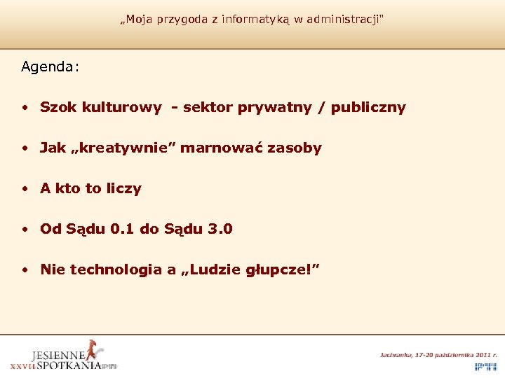 „Moja przygoda z informatyką w administracji