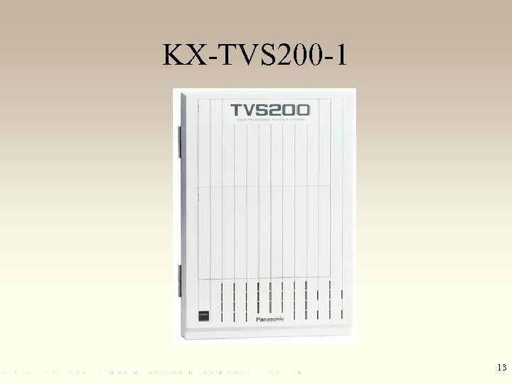 KX-TVS 200 -1 13 