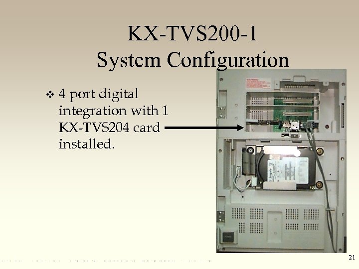KX-TVS 200 -1 System Configuration v 4 port digital integration with 1 KX-TVS 204