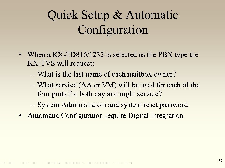 Quick Setup & Automatic Configuration • When a KX-TD 816/1232 is selected as the
