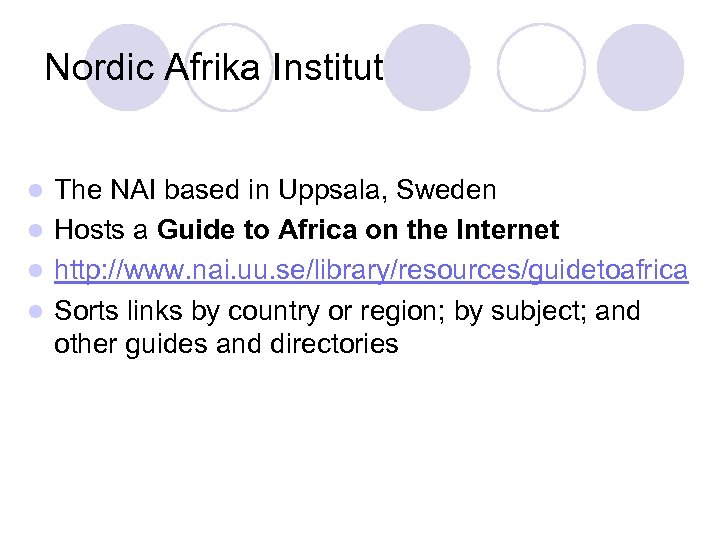 Nordic Afrika Institut The NAI based in Uppsala, Sweden l Hosts a Guide to