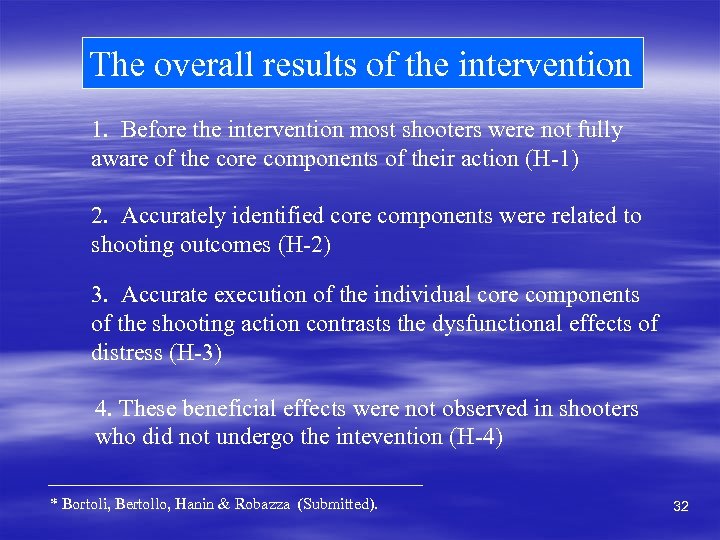 The overall results of the intervention 1. Before the intervention most shooters were not