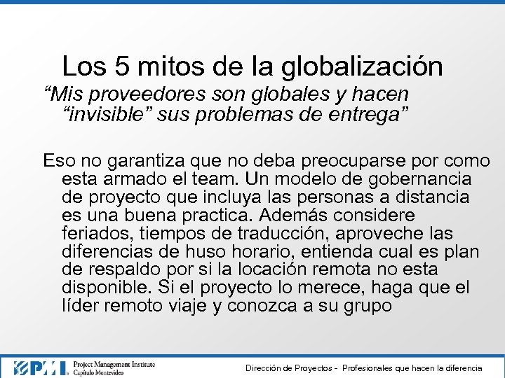 Los 5 mitos de la globalización “Mis proveedores son globales y hacen “invisible” sus