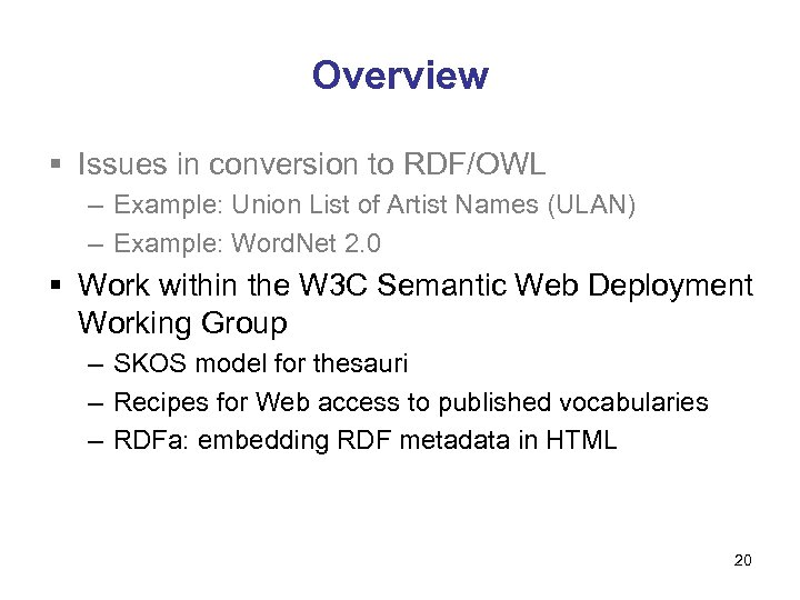 Overview § Issues in conversion to RDF/OWL – Example: Union List of Artist Names