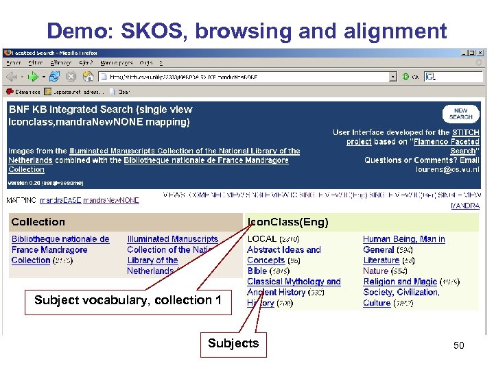 Demo: SKOS, browsing and alignment Subject vocabulary, collection 1 Subjects 50 