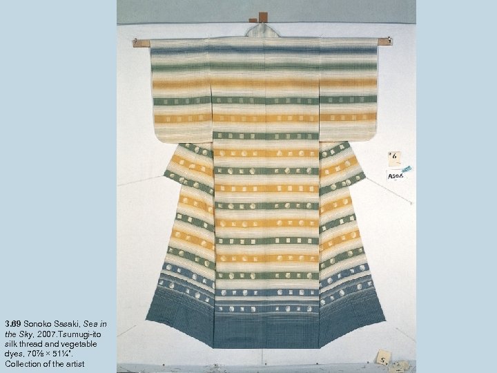 3. 69 Sonoko Sasaki, Sea in the Sky, 2007. Tsumugi-ito silk thread and vegetable