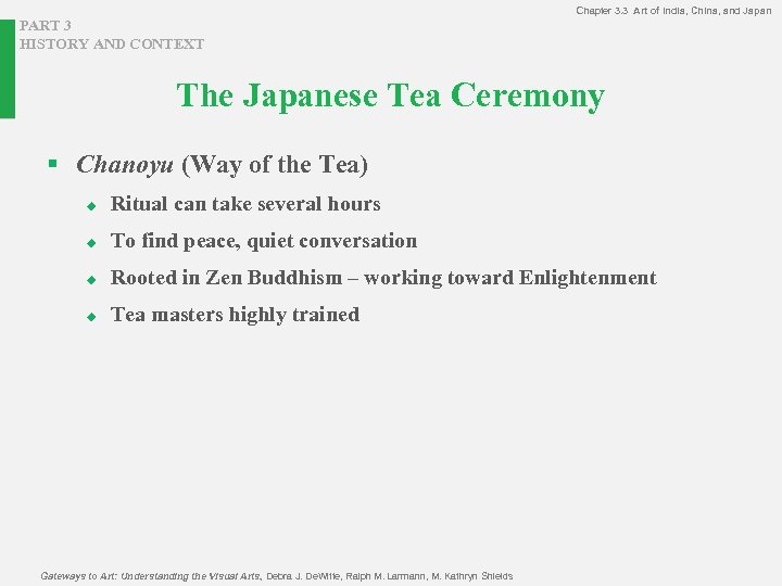 Chapter 3. 3 Art of India, China, and Japan PART 3 HISTORY AND CONTEXT