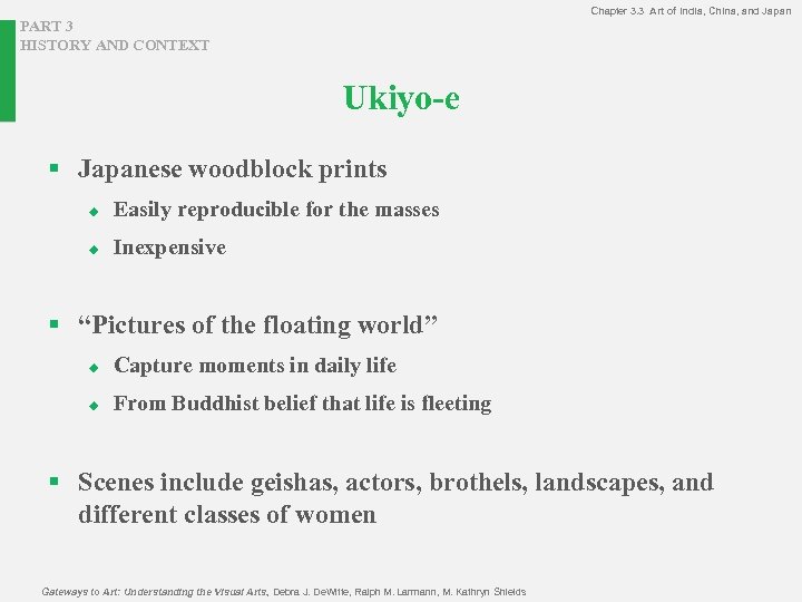 Chapter 3. 3 Art of India, China, and Japan PART 3 HISTORY AND CONTEXT