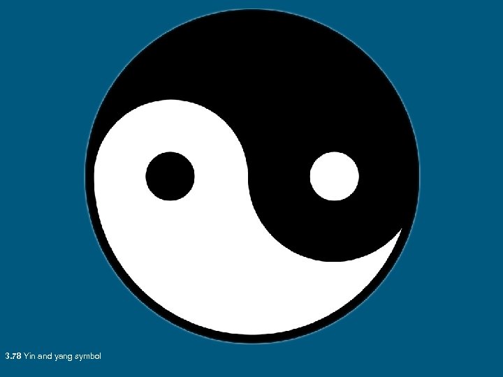 3. 78 Yin and yang symbol 