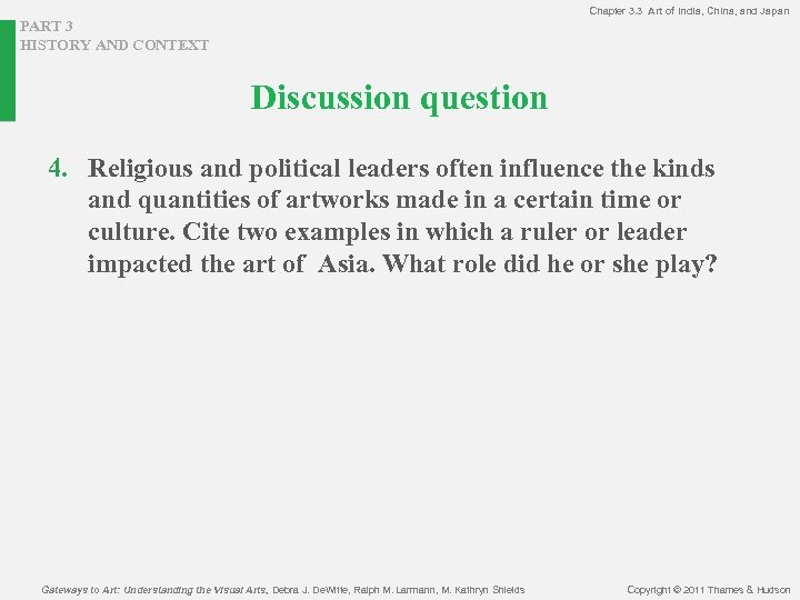 Chapter 3. 3 Art of India, China, and Japan PART 3 HISTORY AND CONTEXT