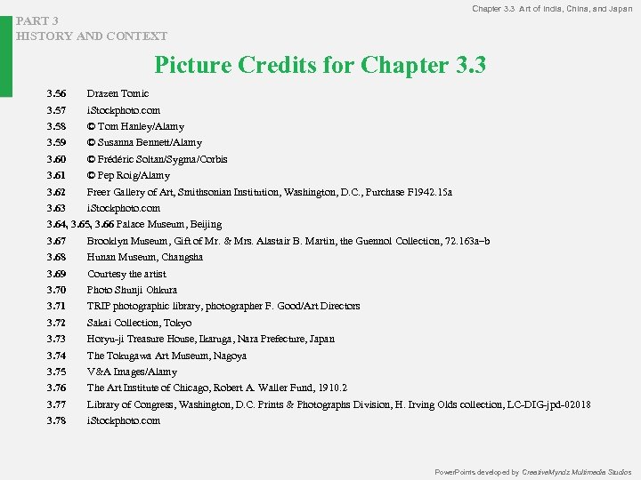Chapter 3. 3 Art of India, China, and Japan PART 3 HISTORY AND CONTEXT