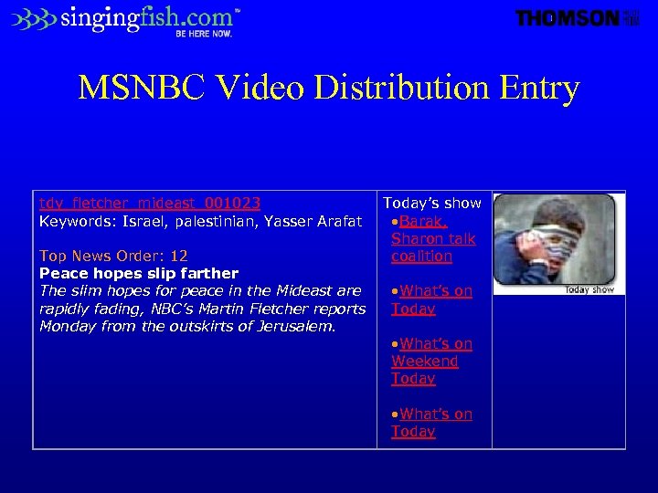 MSNBC Video Distribution Entry tdy_fletcher_mideast_001023 Keywords: Israel, palestinian, Yasser Arafat Top News Order: 12
