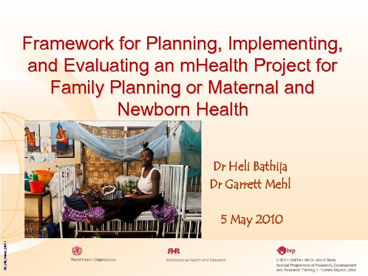 Framework for Planning, Implementing, and Evaluating an m. Health Project for Family Planning or