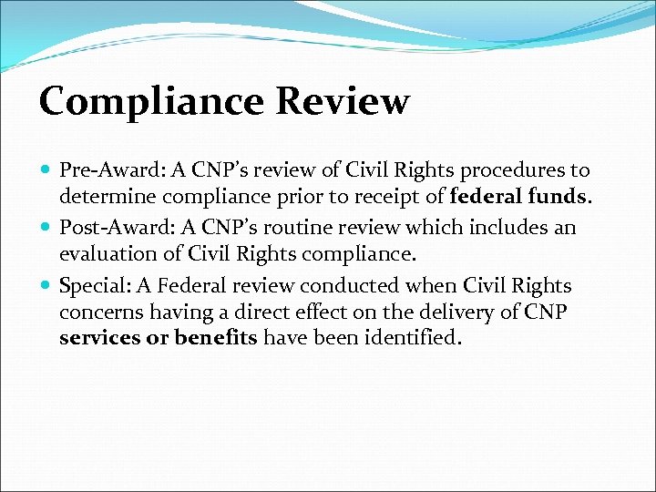 Compliance Review Pre-Award: A CNP’s review of Civil Rights procedures to determine compliance prior