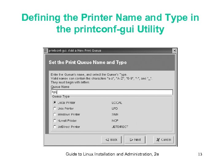 Defining the Printer Name and Type in the printconf-gui Utility Guide to Linux Installation