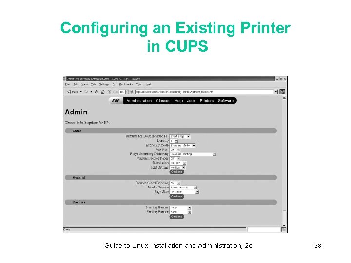 Configuring an Existing Printer in CUPS Guide to Linux Installation and Administration, 2 e
