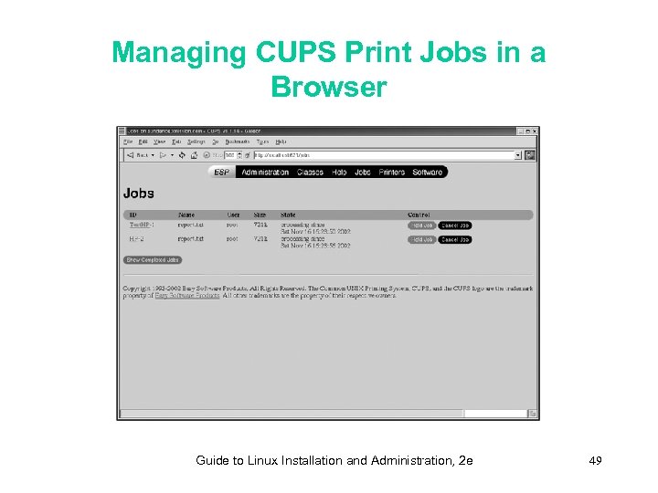 Managing CUPS Print Jobs in a Browser Guide to Linux Installation and Administration, 2