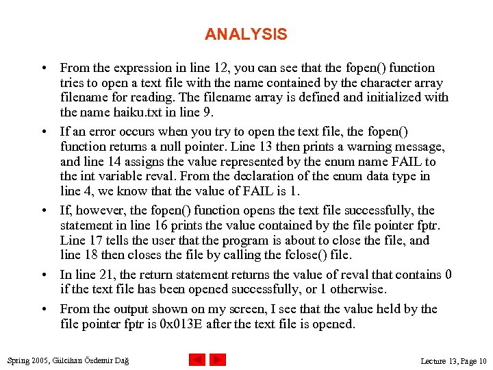 ANALYSIS • From the expression in line 12, you can see that the fopen()
