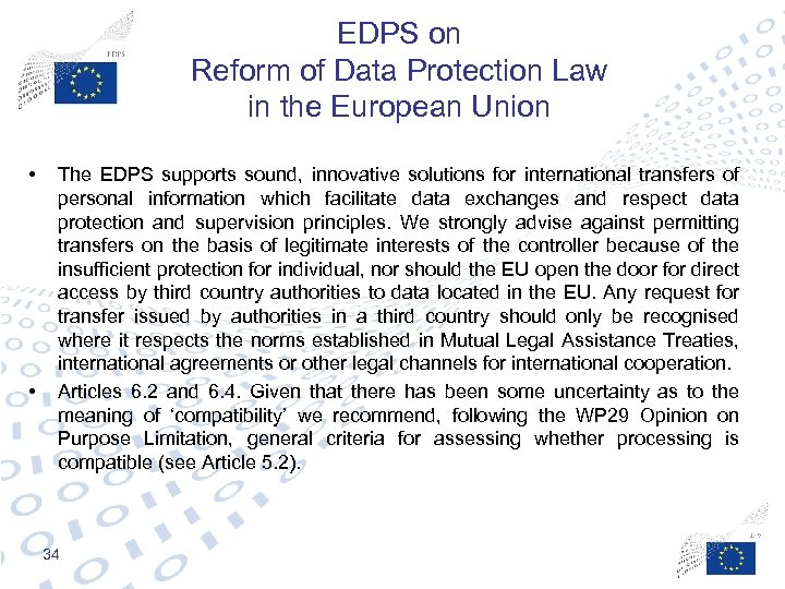 EDPS on Reform of Data Protection Law in the European Union • • The