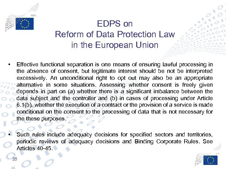 EDPS on Reform of Data Protection Law in the European Union • Effective functional