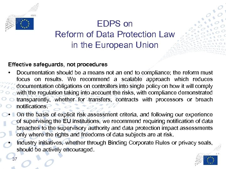 EDPS on Reform of Data Protection Law in the European Union Effective safeguards, not