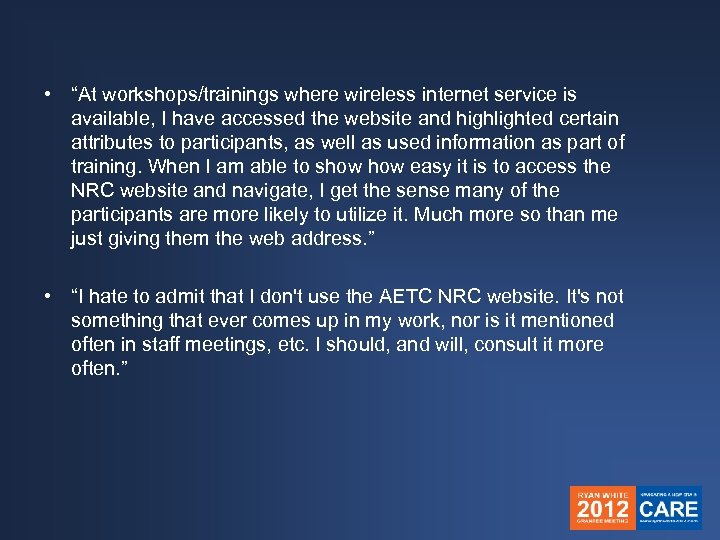  • “At workshops/trainings where wireless internet service is available, I have accessed the