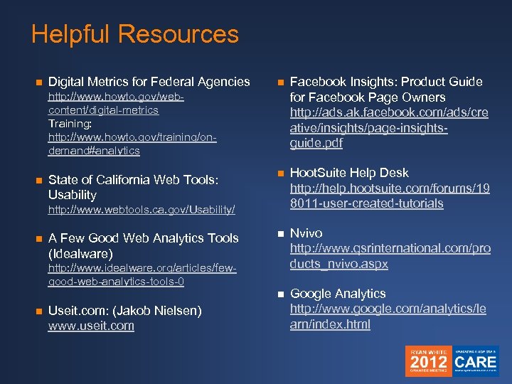 Helpful Resources Digital Metrics for Federal Agencies n Facebook Insights: Product Guide for Facebook