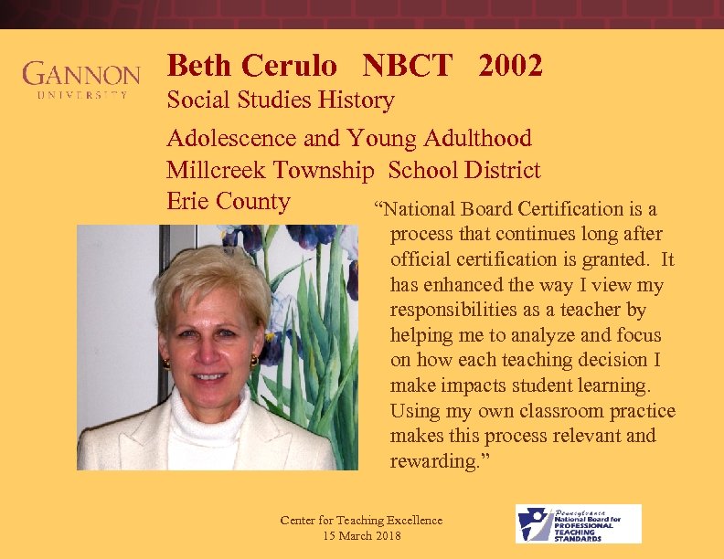 Beth Cerulo NBCT 2002 Social Studies History Adolescence and Young Adulthood Millcreek Township School