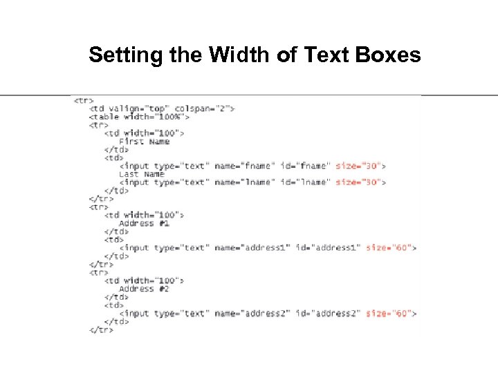 Setting the Width of Text Boxes 