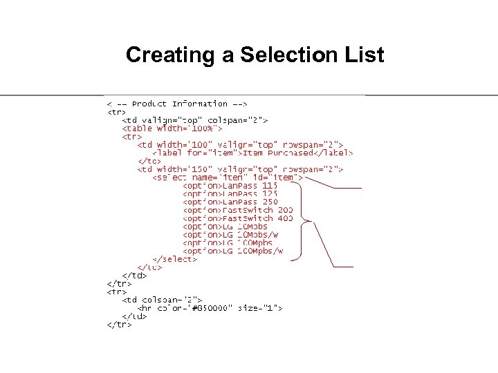 Creating a Selection List 
