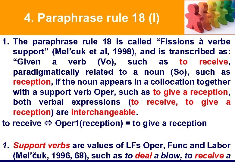 4. Paraphrase rule 18 (I) 1. The paraphrase rule 18 is called “Fissions à
