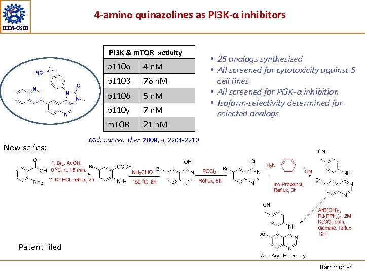 4 -amino quinazolines as PI 3 K-α inhibitors IIIM-CSIR PI 3 K & m.