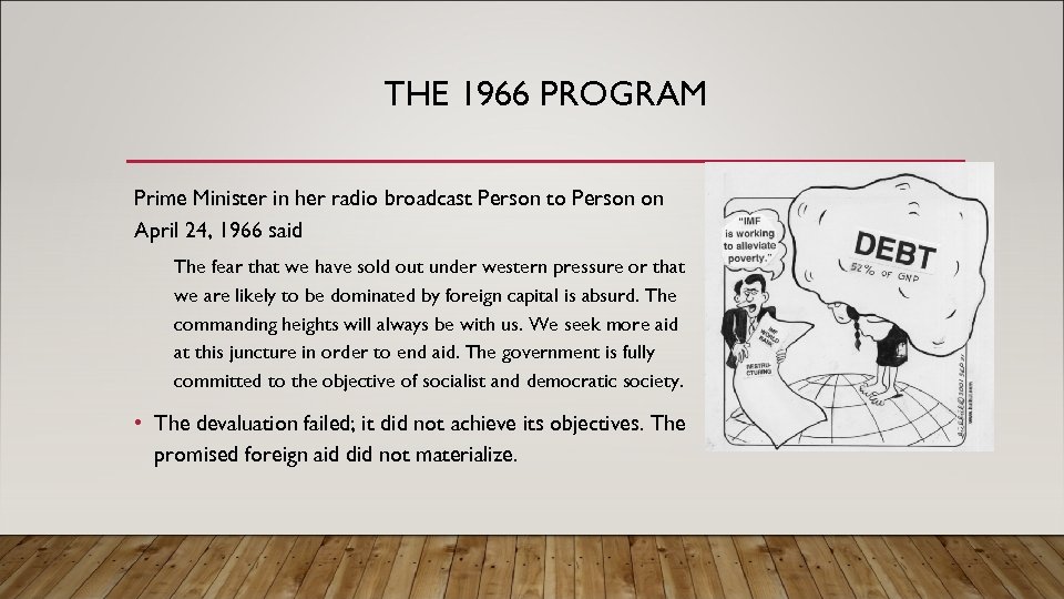 THE 1966 PROGRAM Prime Minister in her radio broadcast Person to Person on April