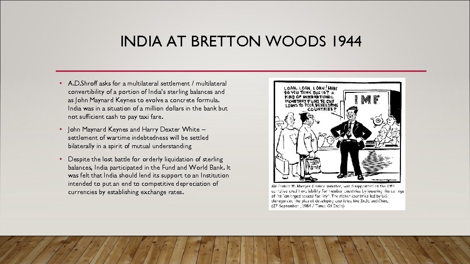 INDIA AT BRETTON WOODS 1944 • A. D. Shroff asks for a multilateral settlement