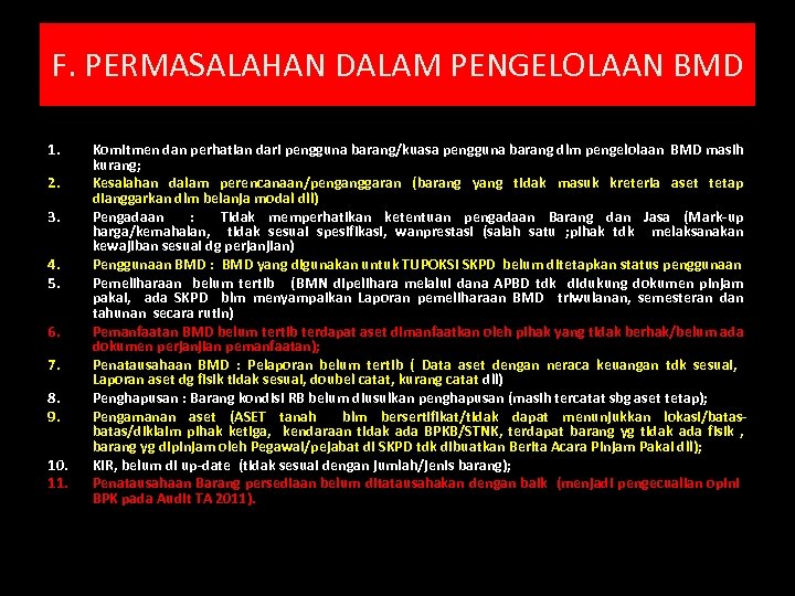 F. PERMASALAHAN DALAM PENGELOLAAN BMD 1. 2. 3. 4. 5. 6. 7. 8. 9.