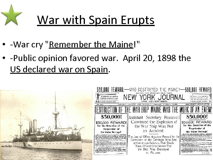 War with Spain Erupts • -War cry 