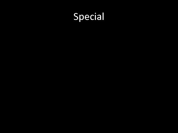 Special 