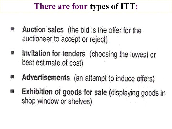 There are four types of ITT: 