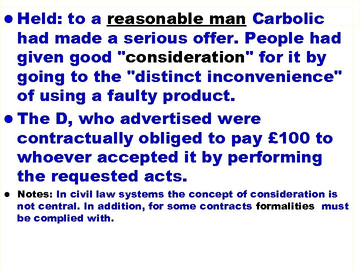 l Held: to a reasonable man Carbolic had made a serious offer. People had