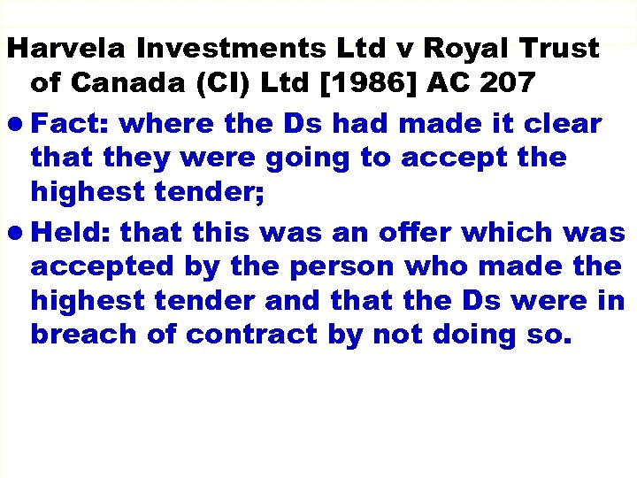Harvela Investments Ltd v Royal Trust of Canada (CI) Ltd [1986] AC 207 l