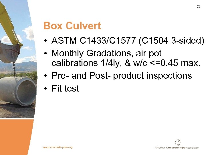 72 Box Culvert • ASTM C 1433/C 1577 (C 1504 3 -sided) • Monthly