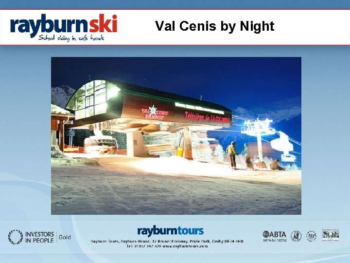 Val Cenis by Night 