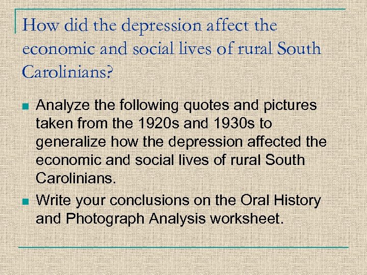 How did the depression affect the economic and social lives of rural South Carolinians?