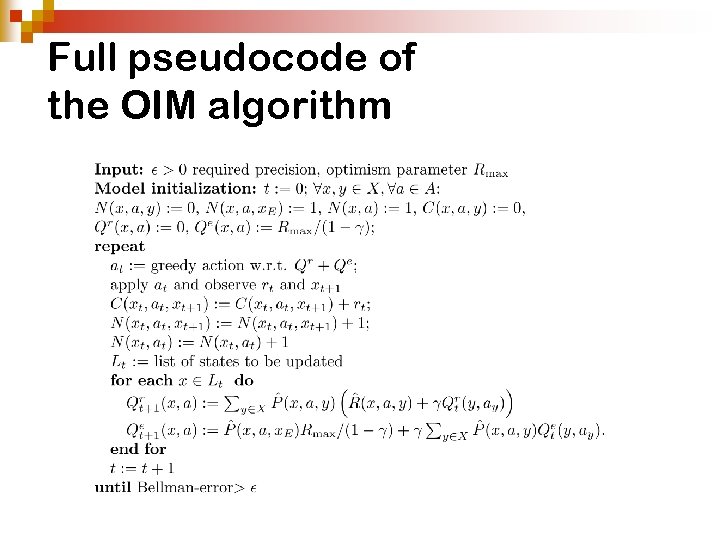 Full pseudocode of the OIM algorithm 